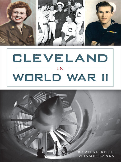 Title details for Cleveland in World War II by Brian Albrecht - Available